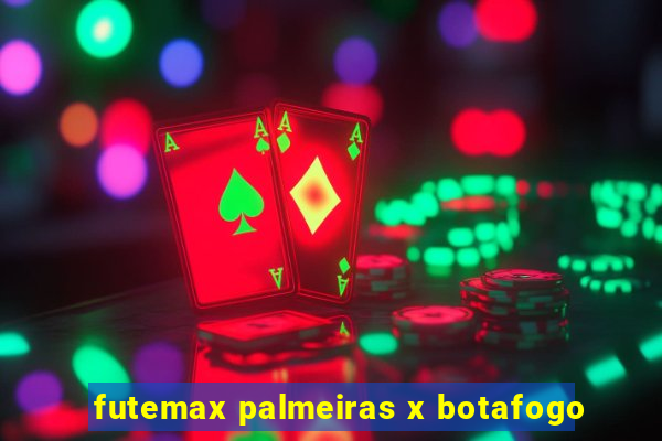 futemax palmeiras x botafogo